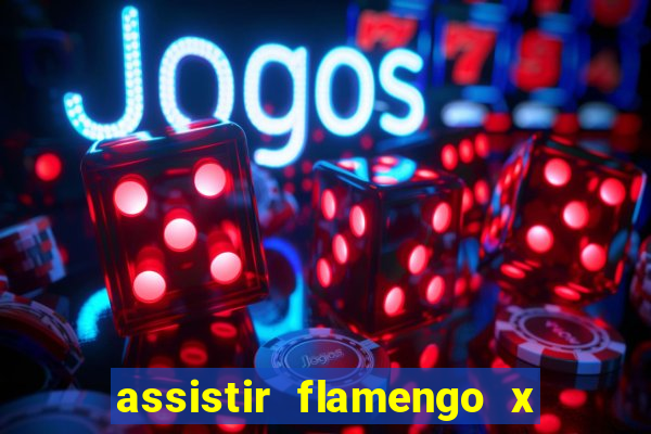 assistir flamengo x corinthians futemax